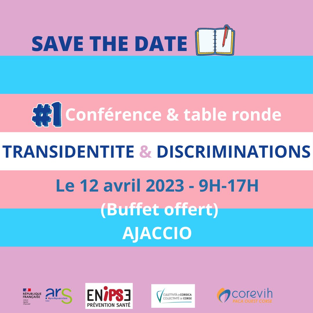 🏳️‍⚧️Premier Colloque en Corse dédié à la Transidentité et aux discriminations🏳️‍⚧️ Conference & Table ronde (9H-17H) 📍Hôtel campo d’ell Oro, Ajaccio 📆12 avril 2023 @ARSCORSE1 @ENIPSE_officiel @IsulaCorsica @Corevih_POC #transidentite #gender #discriminations