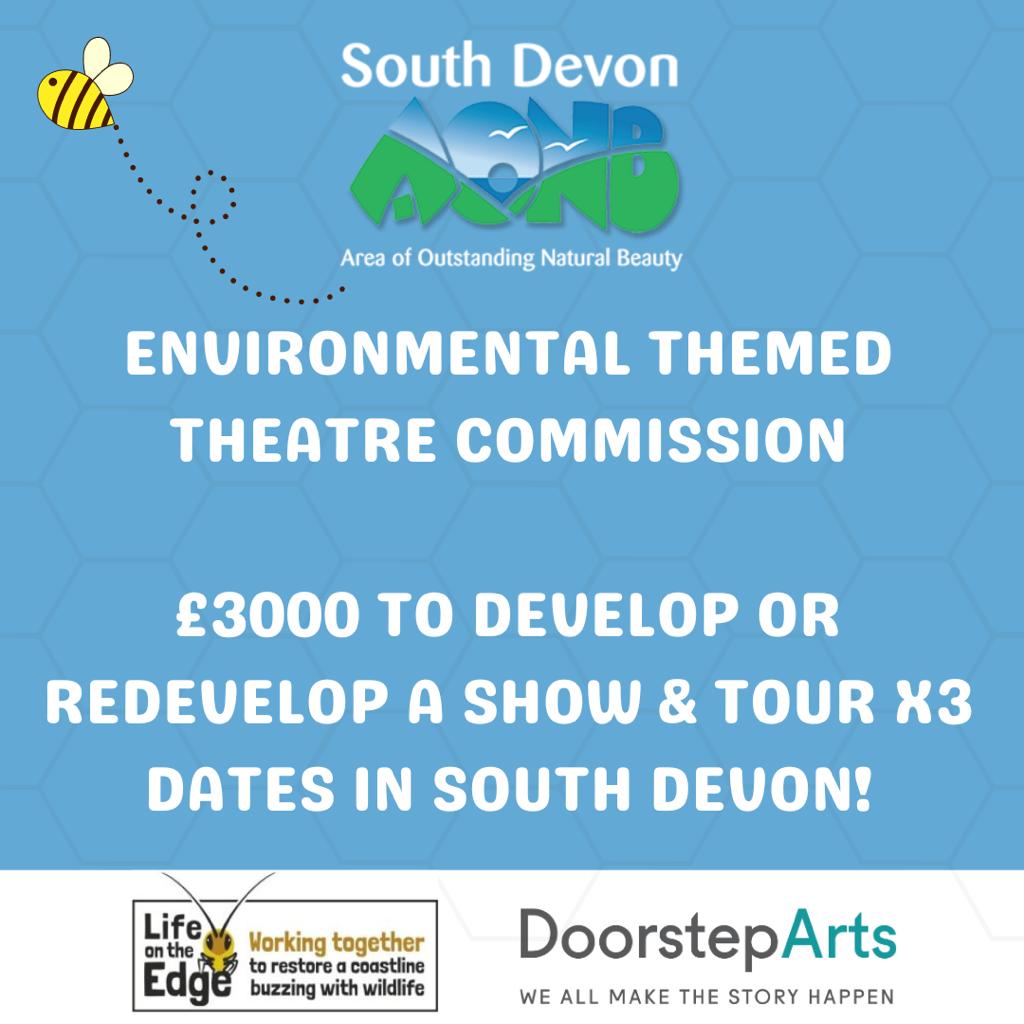 Doorstep_Arts's tweet photo. 🐝Environmental Theatre Commission Callout for theatre-makers, artists and producers making original performance work in Devon/The South West! 🐝 https://t.co/OPmXrQXxCm