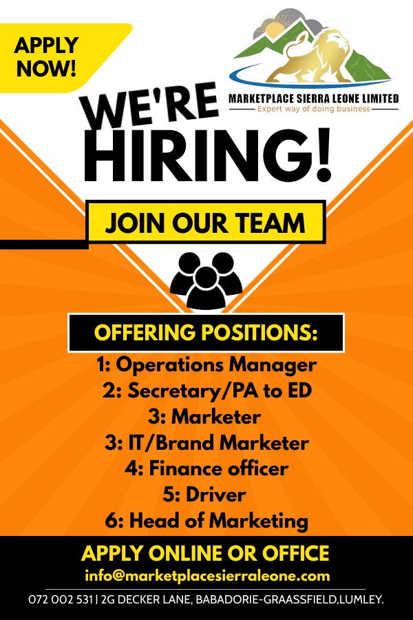 leone_ltd's tweet photo. Vacancies
Send your documents to info@marketplacesierraleone.com
Whatsapp/Call: (072) 002531
Please ensure all details, subjects and documents be sent before the first of April and all contact details be intact.
Thank you for your interest, good luck to all interested applicants. https://t.co/zgGw4PO2bG
