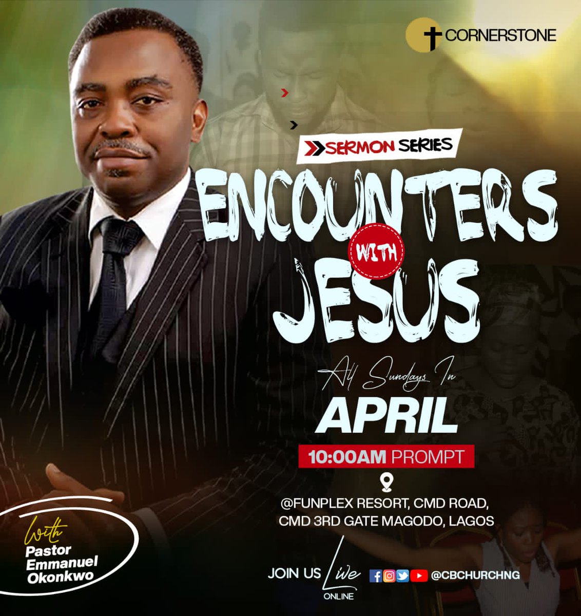 CBChurchNG's tweet photo. It is absolutely impossible to have an encounter with Jesus and leave the same way you came...

Come and listen to the sermon series "Encounter With Jesus " taught by Pastor Emmanuel Okonkwo this Sunday and I promise you, your life will not remain the same! https://t.co/dyo4a0Ijzl