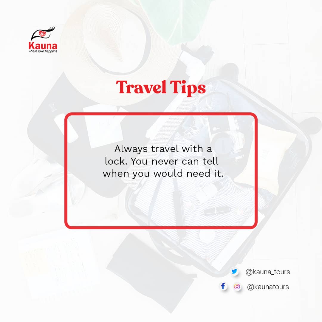 To prevent your belongings from being stolen or misplaced, we suggest that you carry locks in your luggage.

#safety #travelsafely #traveltips #kaunatours #travellers #SafetyFirst