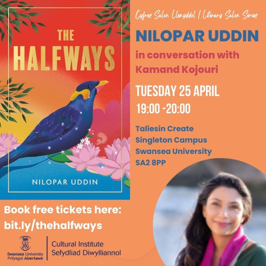 Culture_SwanUni's tweet photo. After the Easter break, we have a fantastic Literary Salon coming up with @NiloparUddin in conversation with @KamandKojouri about her new book #TheHalfways
Get your free tickets here: https://t.co/5DO3IjheyK https://t.co/SA2a4DFZoh
