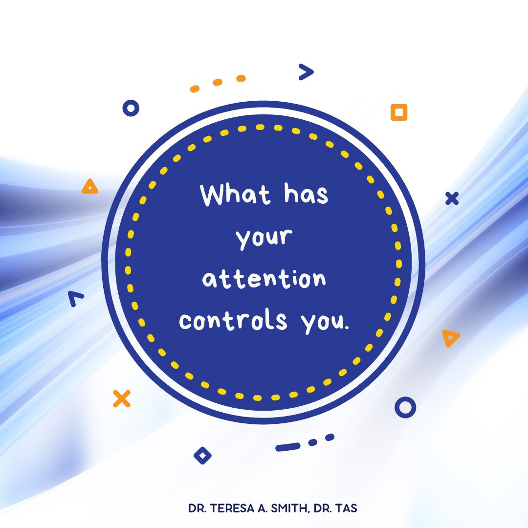 AskDrTAS1's tweet photo. What has your attention controls you. Where is your primary focus? #thursdaymotivation #transformationbook #dailymantra #nationaliamincontrolday
#transformyourmindset #celebrateyou #celebratelife #celebrateyouglobal https://t.co/FVKSdp4y8l