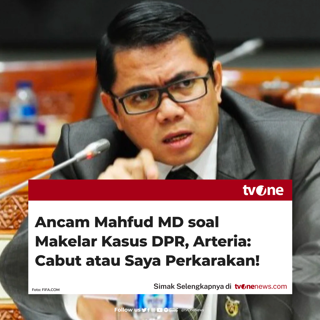 tvOneNews's tweet photo. Arteria Dahlan meminta Mahfud MD mencabut pernyataan soal ada makelar kasus di DPR dan mengancam membawa masalah ini ke jalur hukum jika pernyataan tersebut tak dicabut.

Simak berita selengkapnya di https://t.co/OqmVSget5w
#HardNews_Hukum #NewsOne #CariBeritaditvOne #MahfudMD https://t.co/4mAmRGYSdr