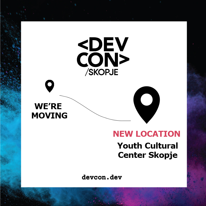 📢📢 Venue change!

📍DevCon | Skopje is moving to <a href="/Youth/">Youth</a> Cultural Center Skopje (YCC / МКЦ).

📆Date remains the same: 13th of May 2023.

See you there!
