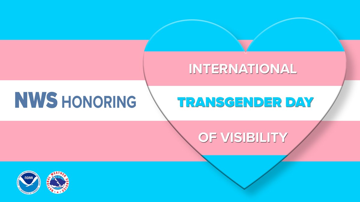 To promote justice, equality, and equity for the transgender community, the National Weather Service family champions and stands alongside our transgender employees on this day and every day! #TransDayOfVisibility