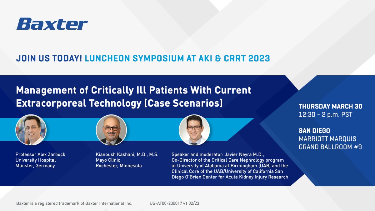 Today is the day! Join us at AKI & CRRT 2023 for our luncheon symposium, “Management of Critically Ill Patients With Current Extracorporeal Technology (Case Scenarios)” with moderator Javier Neyra, M.D. You do not need to register for the symposium. #AKICRRT2023 #Baxter