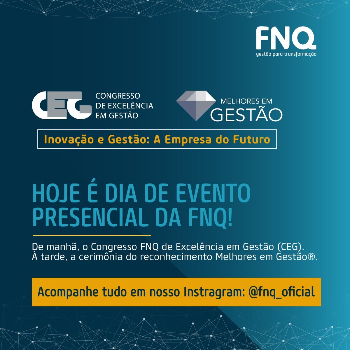 Acompanhe nosso Instragram para saber tudo sobre o evento presencial da FNQ.

#fnq_oficial #ceg2023 #melhoresemgestão #meg21 #bradesco #eletrobras #brasal #siemens #senac #fecomercio #sesc #abq #abradee #aesbe #cni #movimentocatarinensepelaexcelência #mscompetitivo #remesp #ubq