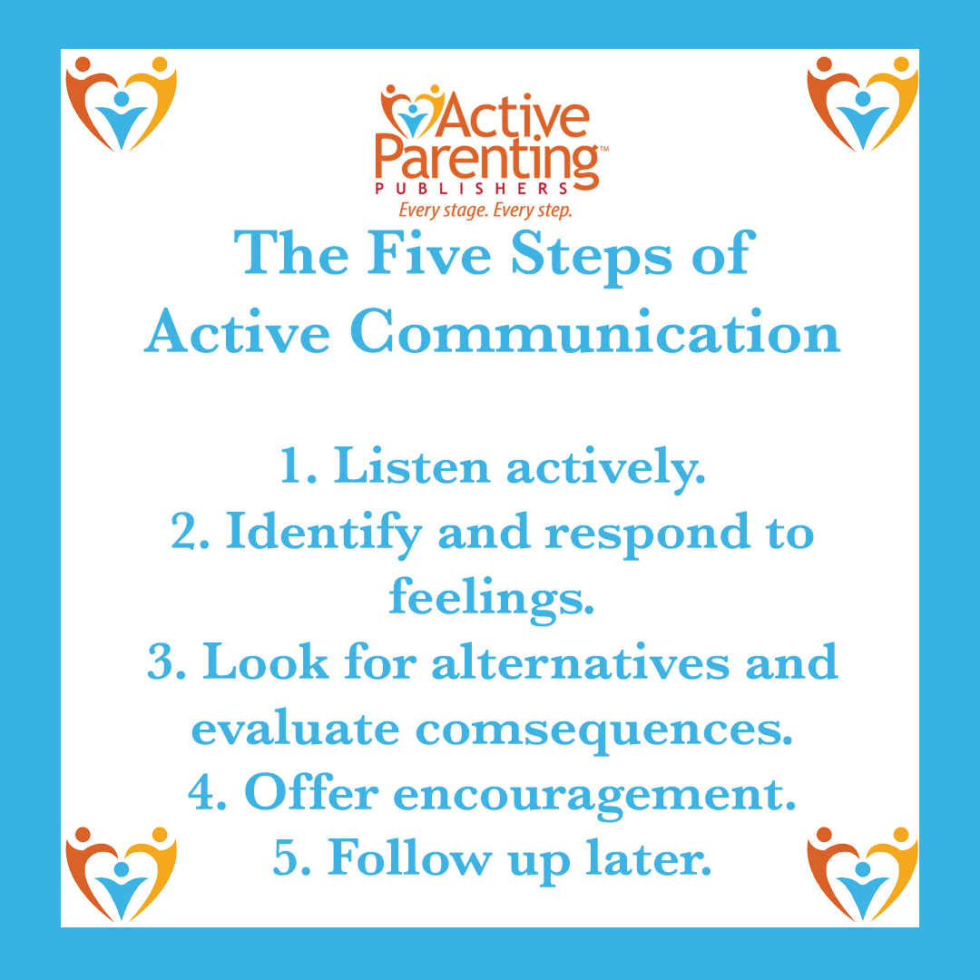 ActiveParenting's tweet photo. Active Communication is designed to be used when your child owns the problem (or it is shared), and you want to help them find a good solution. 
Parent educators go to https://t.co/tz0qIrN72r 
Parents - https://t.co/4MnCJ6OXXN https://t.co/R9uskQgF3S