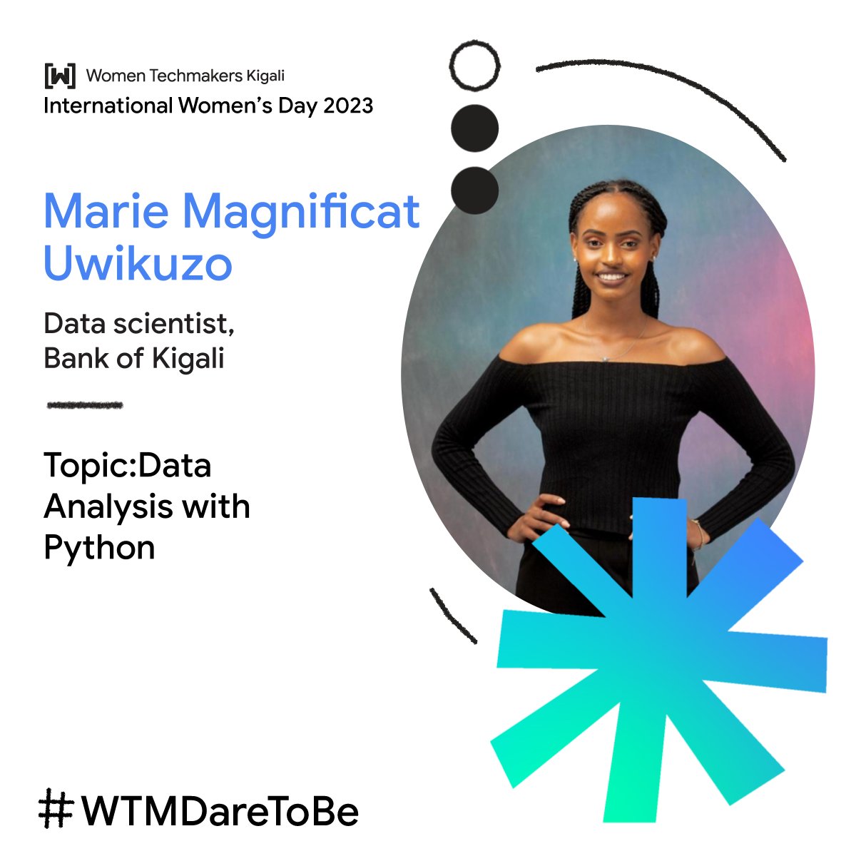 Our ninth speaker is Marie Magnificat Uwikuzo. She is a Data Scientist at Bank of Kigali. <a href="/um_magnific/">Uwikuzo M. Magnificat</a> will shed light on data analysis with python.

Don't miss! RSVP: bit.ly/IWD_Kigali

#IWDKigali2023 #WTMDareToBe #Kigali