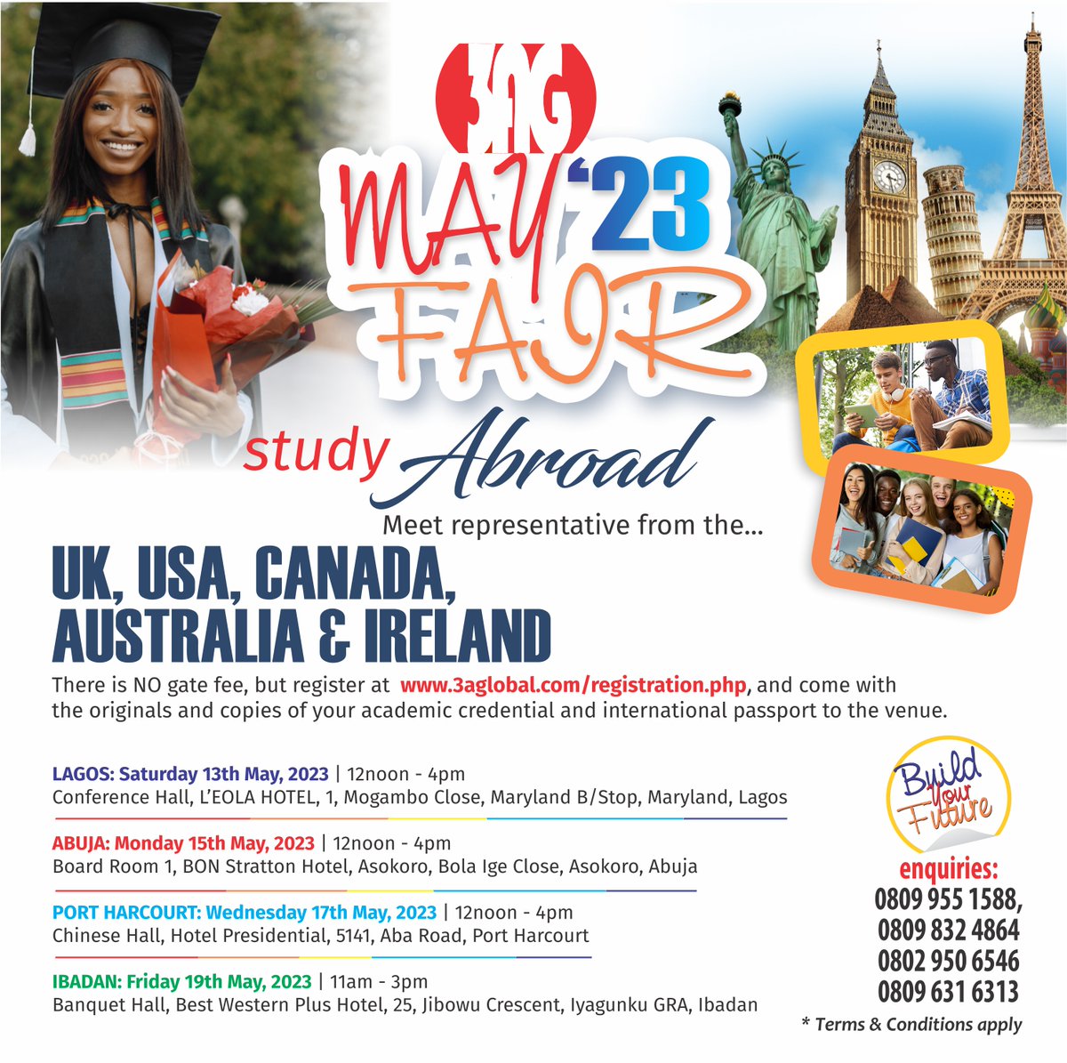Attend the @3agglobal #StudyAbroad fair from 13th - 19th May 2023 in #Lagos #Abuja #PH and #Ibadan. Attendance is FREE but register @ 3aglobal.com/registration.p…. 

Don't miss this opportunity to STUDY and LIVE in the #StudyinUK #StudyUSA #StudyAustralia #StudyCanada #StudyIreland