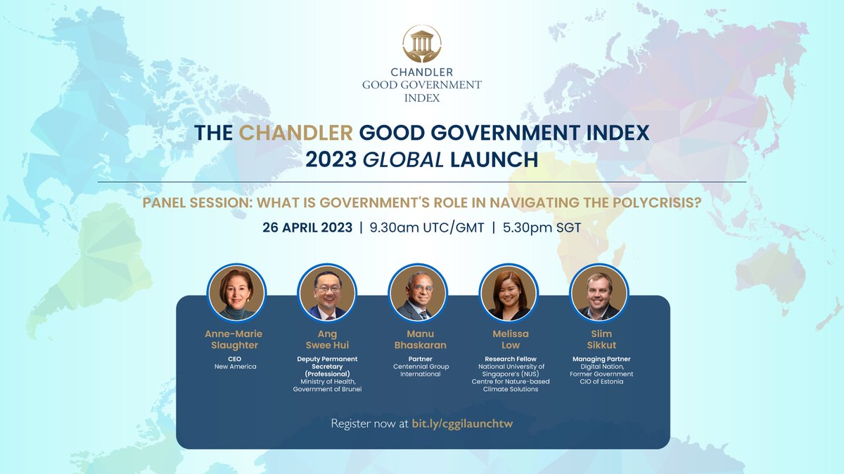 Chandler Institute of Governance (@chandlerinst) on Twitter photo Join us at our panel "What is Government’s Role in Navigating the Polycrisis?" at the 2023 Chandler Good Government Index launch on 26 April! Hear from experts like <a href="/SlaughterAM/">Anne-Marie Slaughter🇺🇦</a>, Ang Swee Hui, <a href="/CentennialAsia/">Manu Bhaskaran</a>, <a href="/mel_yseali/">Melissa Low</a> & <a href="/sikkut/">Siim Sikkut</a>. Register at bit.ly/cggilaunchtw
#cggi Join us at our panel "What is Government’s Role in Navigating the Polycrisis?" at the 2023 Chandler Good Government Index launch on 26 April! Hear from experts like <a href="/SlaughterAM/">Anne-Marie Slaughter🇺🇦</a>, Ang Swee Hui, <a href="/CentennialAsia/">Manu Bhaskaran</a>, <a href="/mel_yseali/">Melissa Low</a> & <a href="/sikkut/">Siim Sikkut</a>. Register at bit.ly/cggilaunchtw
#cggi