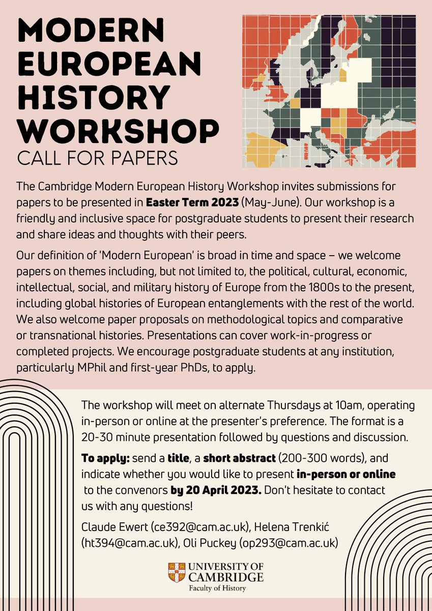 🚨 #CallForPapers #CfP!

The Cambridge Modern European History Workshop invites applications from postgraduates of all universities, for papers to be given in the Easter Term. 

Deadline 20 April 2023 - see details below! #twitterstorians #moderneuropeanhistory