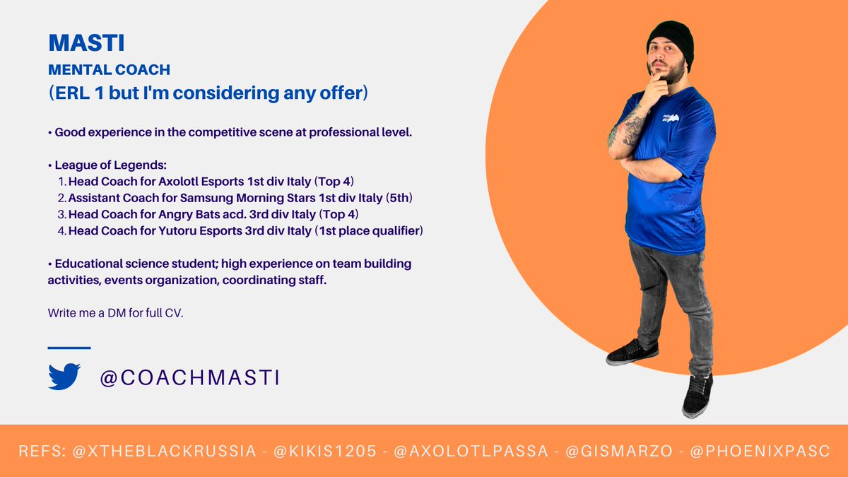 Samuele Massarenti (@coachmasti) on Twitter photo After a succesful split as a Head Coach for <a href="/Axolotl_Esports/">Axolotl Esports</a> (PG Nats) I'm looking for team as a mental coach since with my studies and experiences i can be a really good resource for a team and having a strong impact on the environment and results!🏆
(I'll consider any offer) After a succesful split as a Head Coach for <a href="/Axolotl_Esports/">Axolotl Esports</a> (PG Nats) I'm looking for team as a mental coach since with my studies and experiences i can be a really good resource for a team and having a strong impact on the environment and results!🏆
(I'll consider any offer)