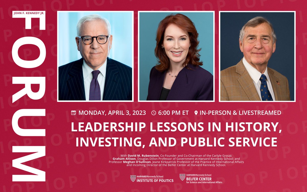 Join Graham Allison and Meghan O'Sullivan live in the Forum this Monday for a discussion with David M. Rubenstein on leadership lessons in history, investing, and public service. Harvard ID-holders can register for a seat below (also livesteamed). ➡️ bit.ly/3lRdm5L