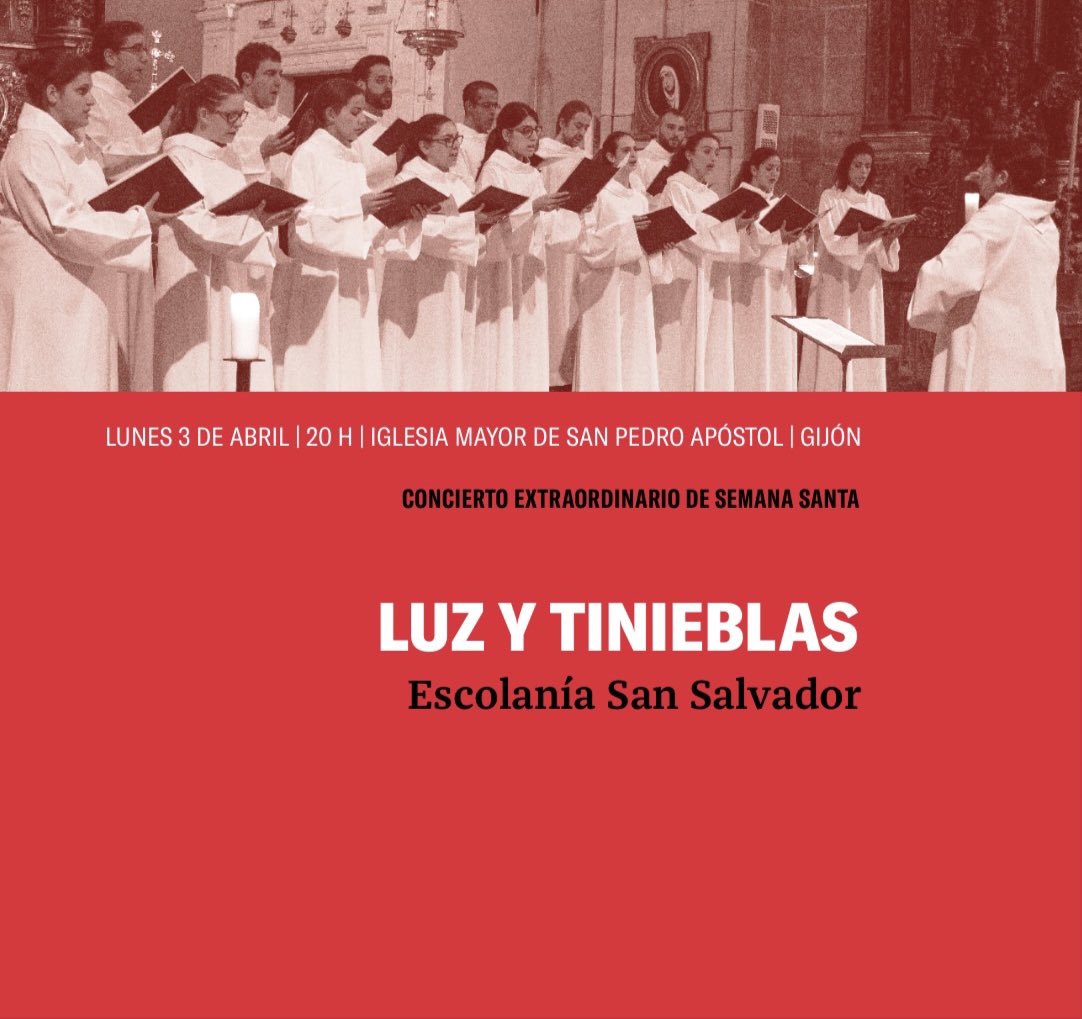 FilarmonicaGJN's tweet photo. Concierto Extraordinario de Semana Santa

LUZ Y TINIEBLAS

Escolanía San Salvador @escolania 
Elisa García, directora

🎼Responsorios de Victoria, Otaño, Prieto y de la Roza.

🗓 Lunes 3 de abril
🕗 20:00h
📍Iglesia Mayor de San Pedro Apóstol (Gijón)

🎟️ Entrada libre https://t.co/mEyxG8s6cL
