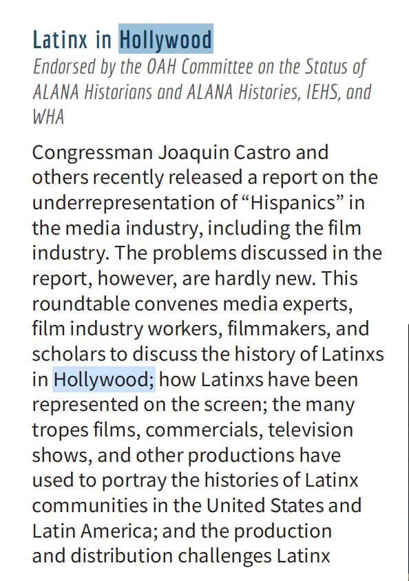 gerry_cadava's tweet photo. Also flagging this one early: "Latinx in Hollywood," featuring amazing filmmakers, writers, and scholars, @stinkylulu, @DrAnaChristina, @Alex_Rivera, Cristina Ibarra, and Debra Moore Muñoz. Organized by @klytlehernandez and me. Saturday, April 1, from 3:30 to 5:00 p.m. #OAH23 https://t.co/iFeOFxmvcF