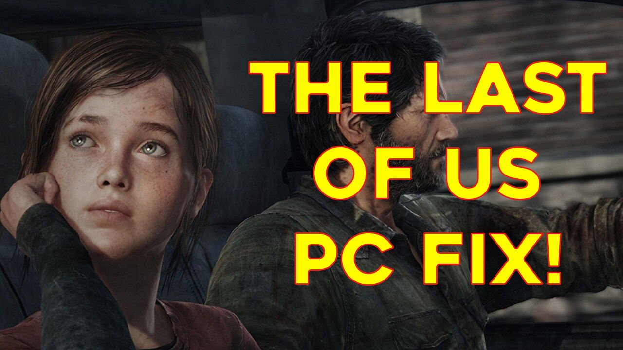 PC Gamers Are Getting Refunds for The Last of Us