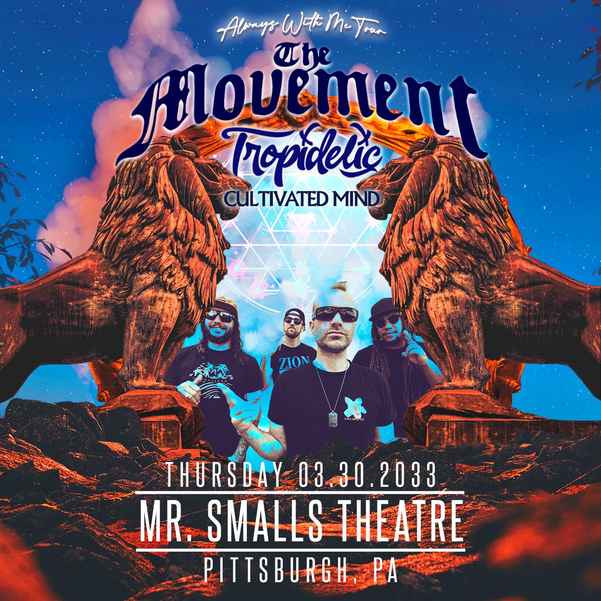 TONIGHT! @TheMovementVibe - Always with Me Tour with @Tropidelic and Cultivated Mind. Tickets are still available for purchase online or at the door. Buy tickets here: bit.ly/3zCEsRv Doors: 7:00PM