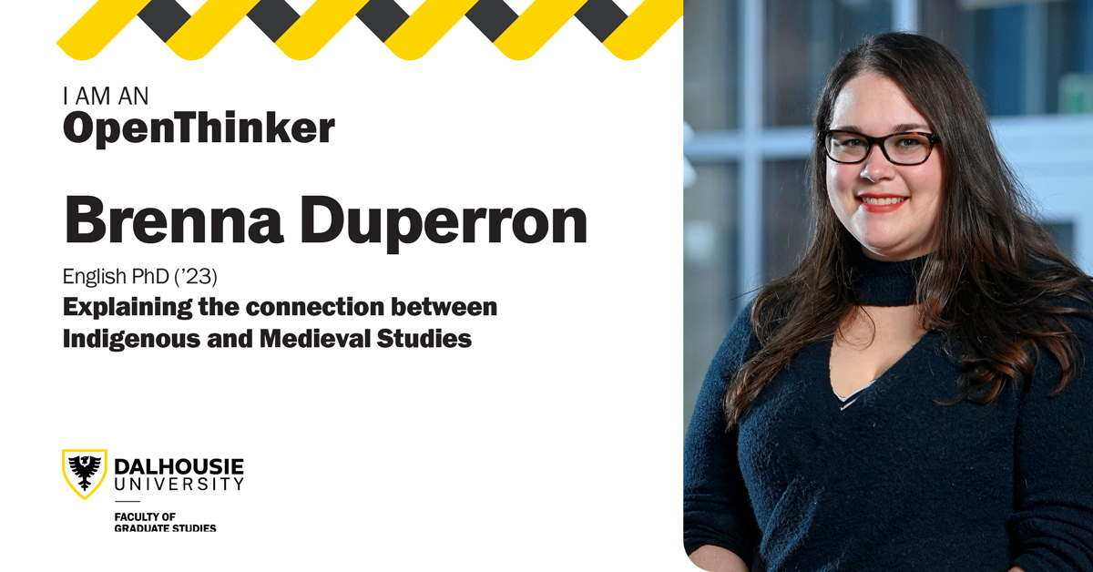 Meet Brenna Duperron (<a href="/brenna_duperron/">Dr. Brenna Duperron</a>) from <a href="/DalOpenThink/">OpenThink</a>’s 2023 cohort.

Brenna explores how Indigenous knowledge can be applied to non-Indigenous literature, providing insight into works across time and geography. Read monthly articles: blogs.dal.ca/openthink/auth…