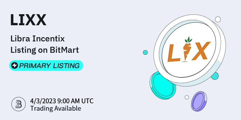 BitMartExchange's tweet photo. #BitMart is thrilled to announce the exclusive primary listing of Libra Incentix (LIXX) @Libra_Incentix 🔥 

💰 Trading pair: LIXX/USDT
💎 Deposit: 4/1/2023 9:00 AM UTC
💎 Trading: 4/3/2023 9:00 AM UTC

Learn more ➡️ https://t.co/V9koUO5sGn https://t.co/MYA0NvDDW3
