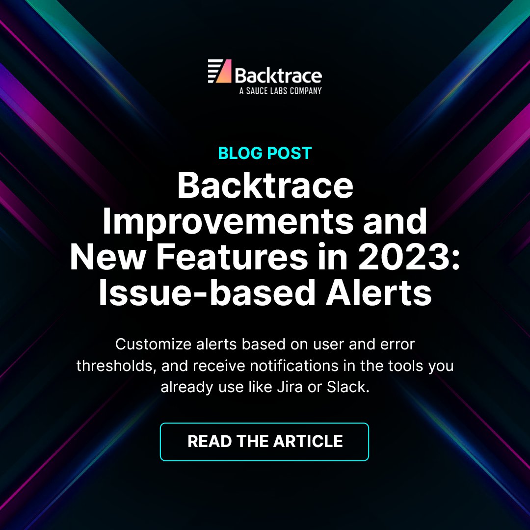 Introducing Backtrace’s Issue-based Alerts: The new way to stay ahead of issues and errors! Learn how this new feature can benefit your team. Read: backtrace.io/blog/backtrace…

#BacktraceUpdates #IssueBasedAlerts #Backtrace #BacktraceNewFeatures #ErrorTracking