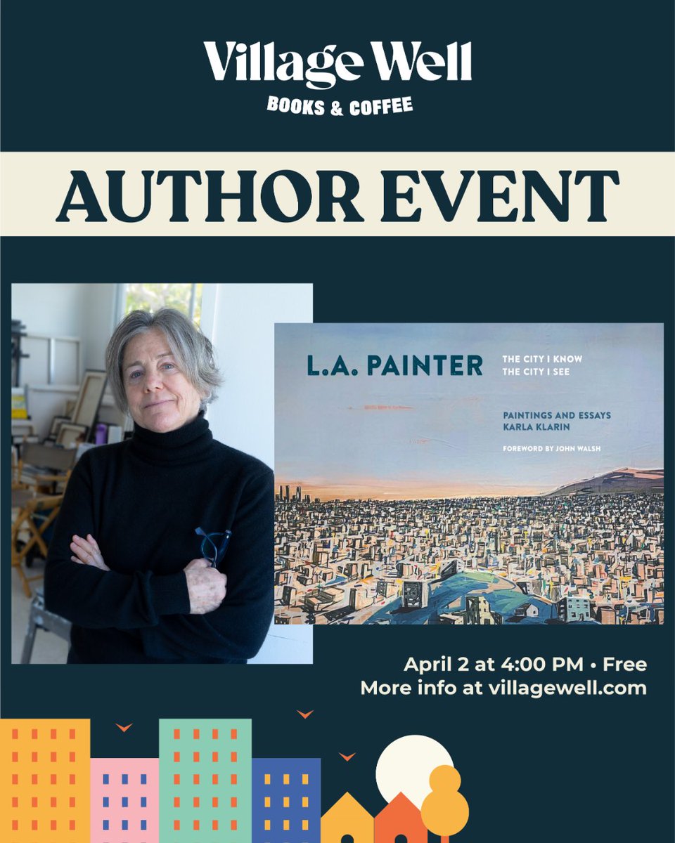 AngelCityPress's tweet photo. Today!! Join Karla Klarin at @villagewellcc 4/2 at 4pm for a journey through her artistic visions of LA as she reads essay excerpts & discusses her process and perspective on what being an artist, woman, and mother is all about!
https://t.co/ttnCWOlm3Q
#lapainter #villagewell https://t.co/u6FNfch1Es