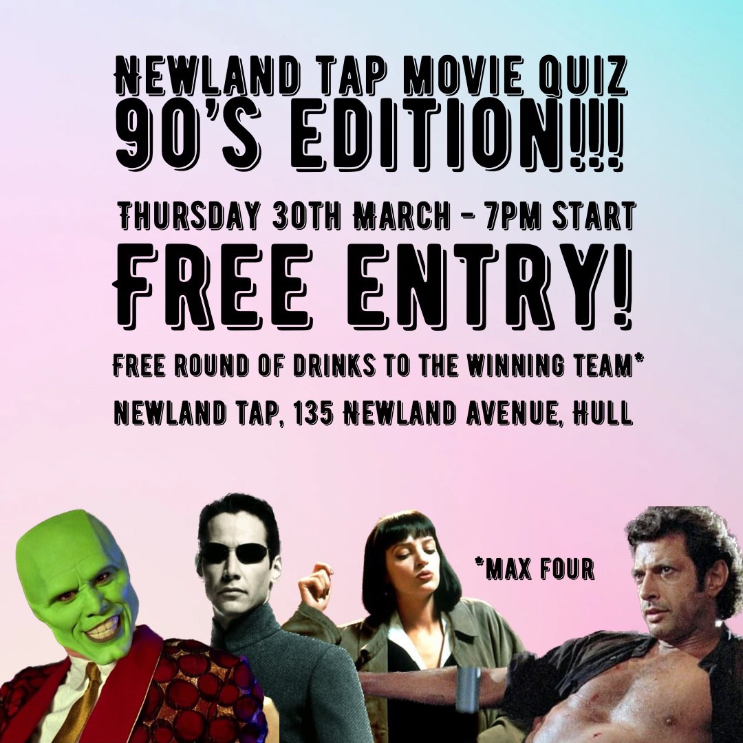 TONIGHT!!! 7pm start, calling all 90’s movie fans!! #NewlandTapMovieQuiz #NewlandTapHull #BoneMachineBrewCo #MovieQuiz