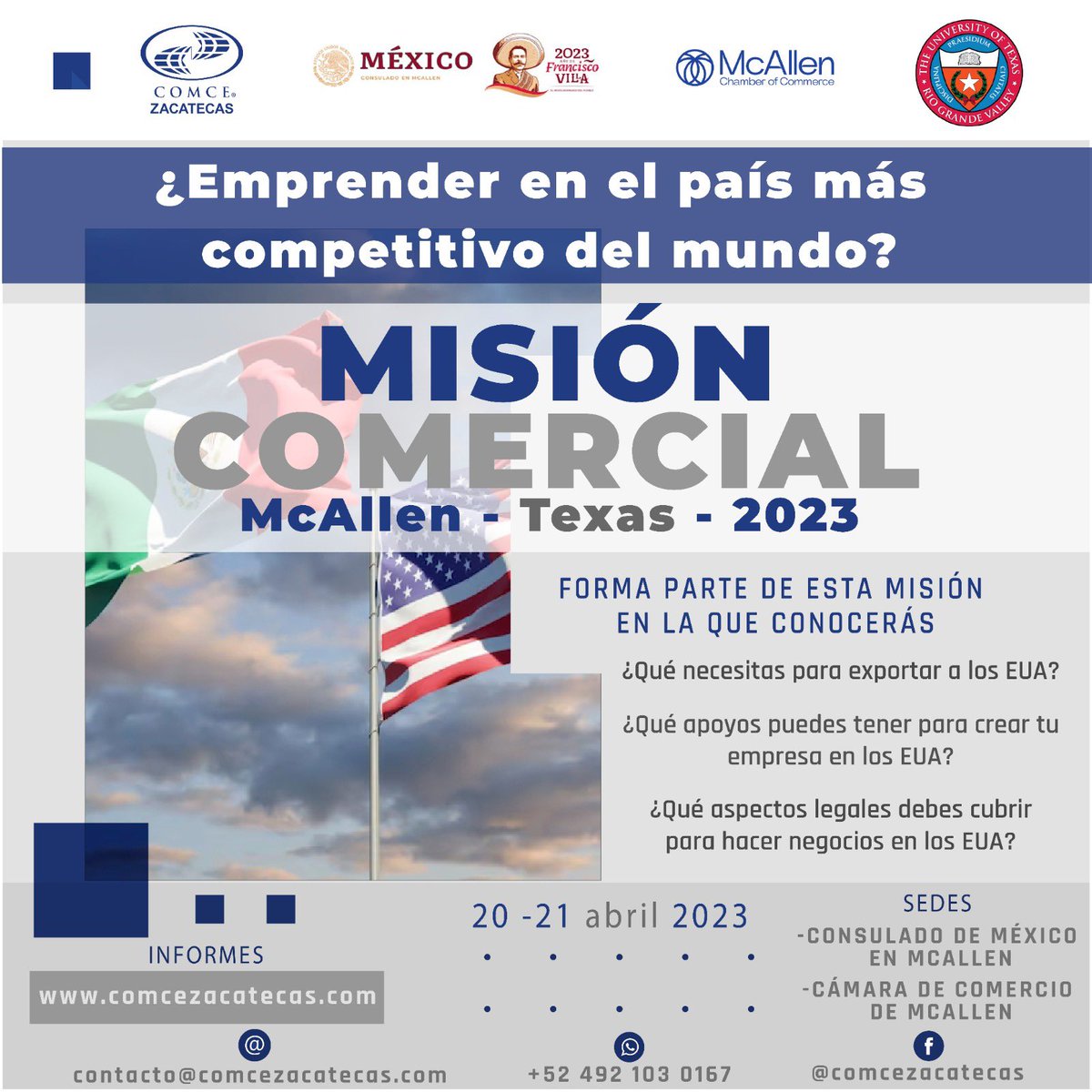 ComceOficial's tweet photo. ¡Únete a la Misión Comercial a McAllen, Texas! este 20 y 21 de abril. Conoce lo que necesitas para exportar a Estados Unidos y cómo crear tu empresa y hacer negocios.
Fecha: 20 y 21 de abril 2023
Informes: contacto@comcezacatecas.com https://t.co/7MXoYToaEk