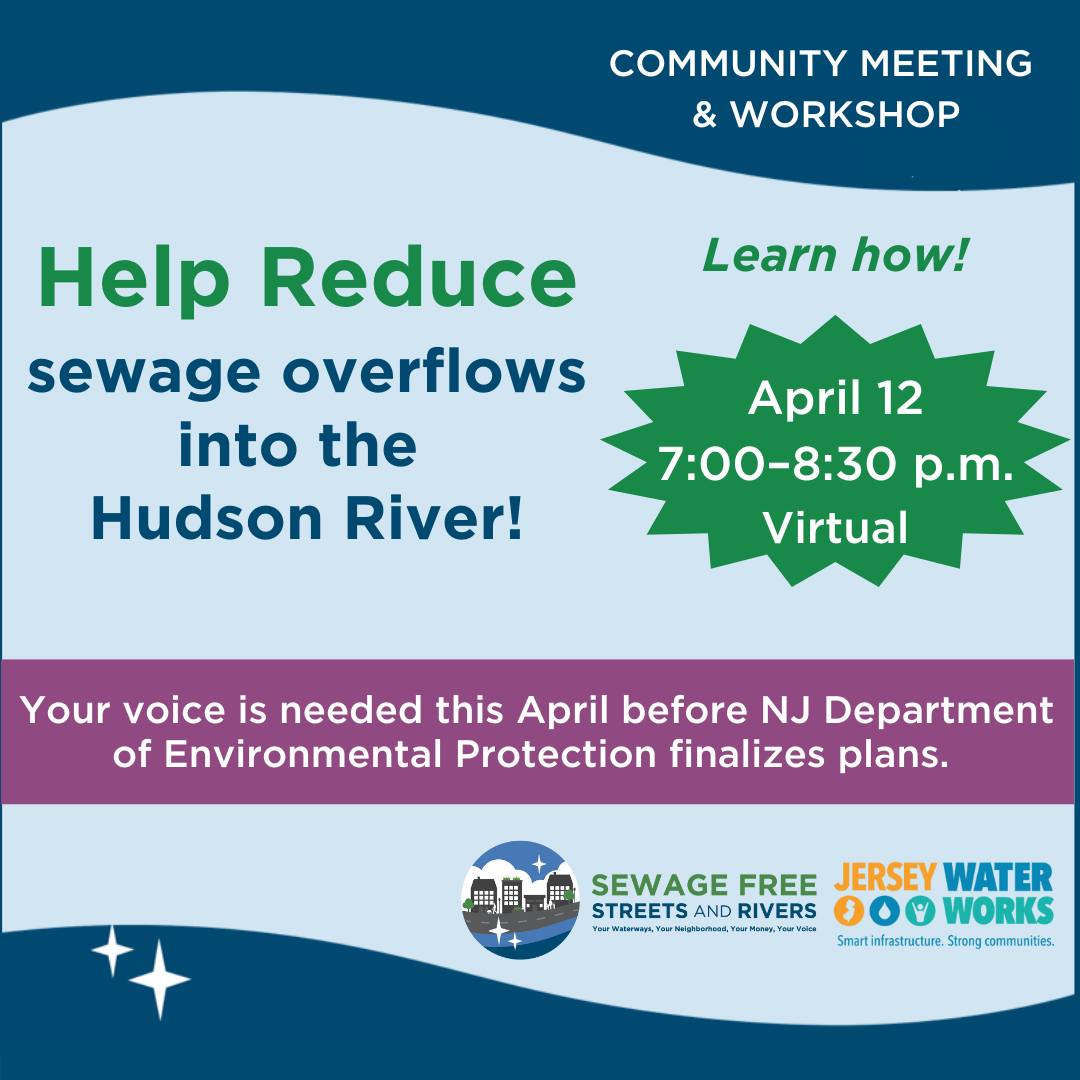 Calling Hoboken, Weehawken, &amp; West New York communities! 
Don't miss the April 17 deadline to reduce street flooding &amp; sewage backups. 
On April 12, we'll guide you through steps to make public comments to NJDEP. We need all voices to make a difference! bit.ly/3LNpmzT