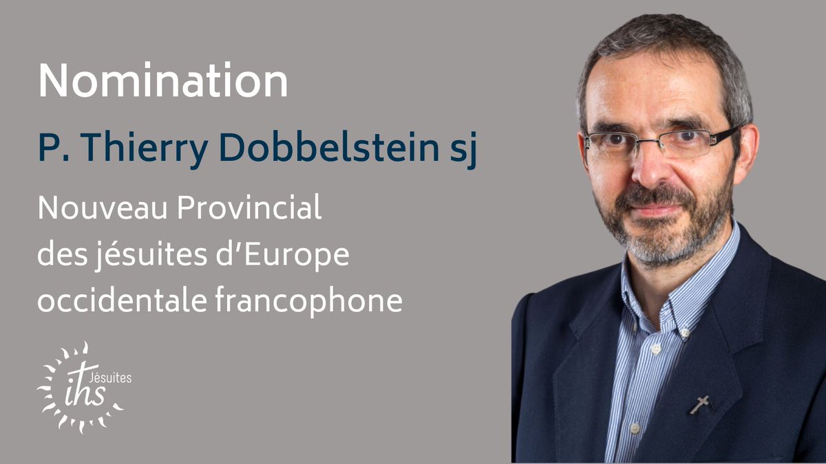 Le P. Thierry Dobbelstein sj est nommé Provincial des jésuites d’Europe occidentale francophone par le P. Arturo Sosa sj, Supérieur général de la Compagnie de Jésus. ➡️ bit.ly/3nBCwph
👉 Il prendra ses fonctions le 31 juillet 2023 et succédera au P. François Boëdec sj.
