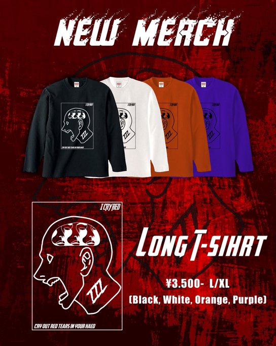 🔥🔥I CRY RED 重大発表1🔥🔥👕NEW MERCH LONG T-SHIRT👕''CRY OUT RED IN 