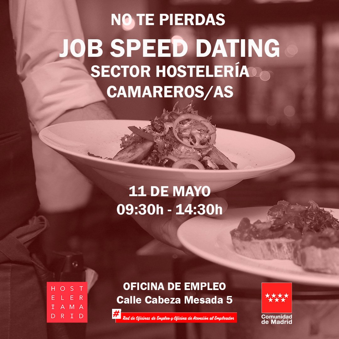 HosteleriaMad's tweet photo. El Servicio Regional de Empleo de la @ComunidadMadrid y #HosteleríaMadrid organizan una jornada presencial para selección de camareros, un #JobSpeedDating,
Conoce cómo participar:
https://t.co/GjRsFKTXVd
EVENTO EXCLUSIVO PARA ASOCIADOS https://t.co/3f6cLN8Dd3