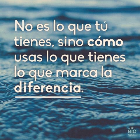 No es lo que tú tienes, sino cómo usas lo que tienes lo que marca la diferencia. Donde quiera que estés deja una bonita huella. 
#DiferenciaPositiva #Crecimiento #SeguirAdelante