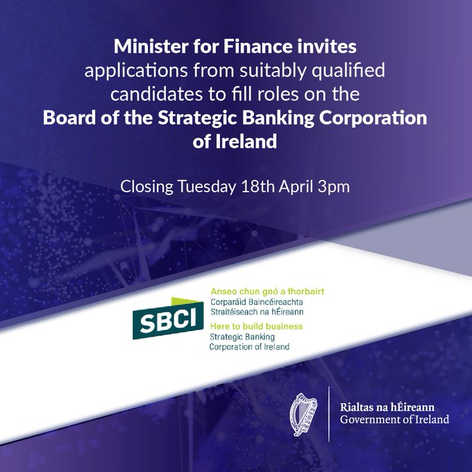 SBCIreland's tweet photo. The Minister for Finance @mmcgrathtd invites applications from suitably qualified candidates to fill roles on the Board of the Strategic Banking Corporation of Ireland.
Closing date: Tuesday 18 April 2023 at 15:00.
For more details, visit https://t.co/oZLmYlZpT4 
@IRLDeptFinance https://t.co/MIKmvfALho