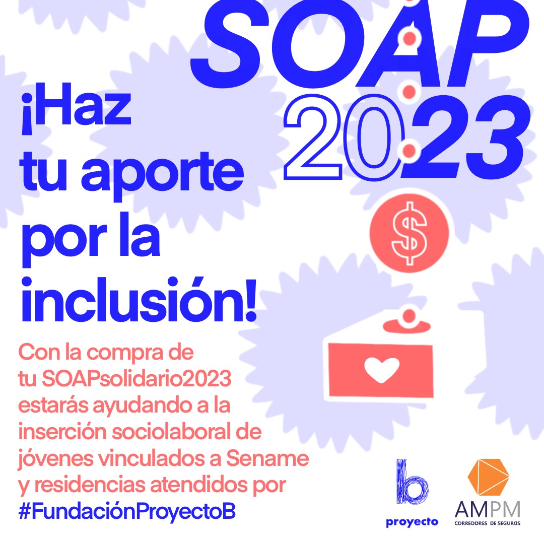 ¡Últimos días! 😱 Te invitamos a contratar nuestro #SOAP solidario por la inserción laboral que irá en directa ayuda de jóvenes vinculados a Sename y residencias atendidos por Proyecto B.  ow.ly/Mlin50NvXJF