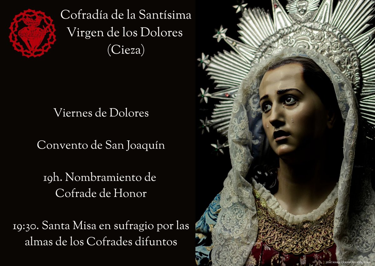VIERNES DE DOLORES 

Mañana viernes, 31 de marzo, Viernes de Dolores, en el Convento de San Joaquín, a las 19h Acto de Nombramiento de Cofrade de Honor. A las 19:30, Santa Misa en sufragio por las almas de los Cofrades difuntos.