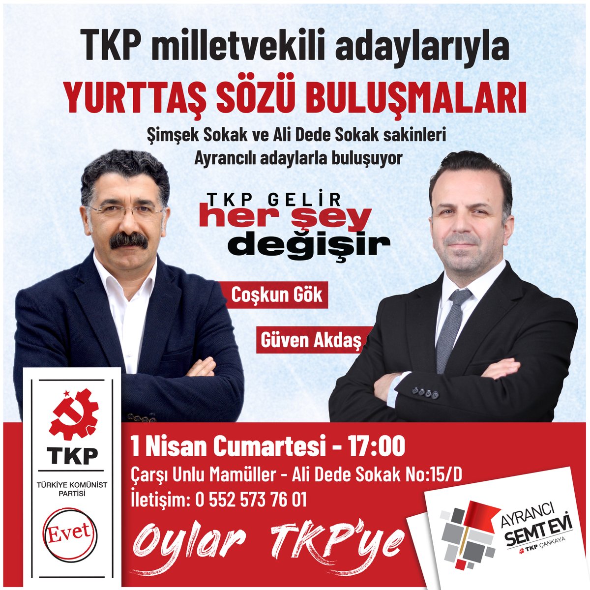 Yurttaş Sözü buluşmalarımızda bu hafta Şimşek Sokak ve Ali Dede Sokak sakinleriyle Çarşı kafedeyiz. Ayrancılı TKP milletvekili adayları @coskun__gok  ve <a href="/guven_akdas/">GÜVEN AKDAŞ</a> ile... 
Cumartesi 17:00 ⏰
#OylarTKPye
#TKPGelirHerŞeyDeğişir
#1oyErdoğanGitsinDiye1oyTKPye