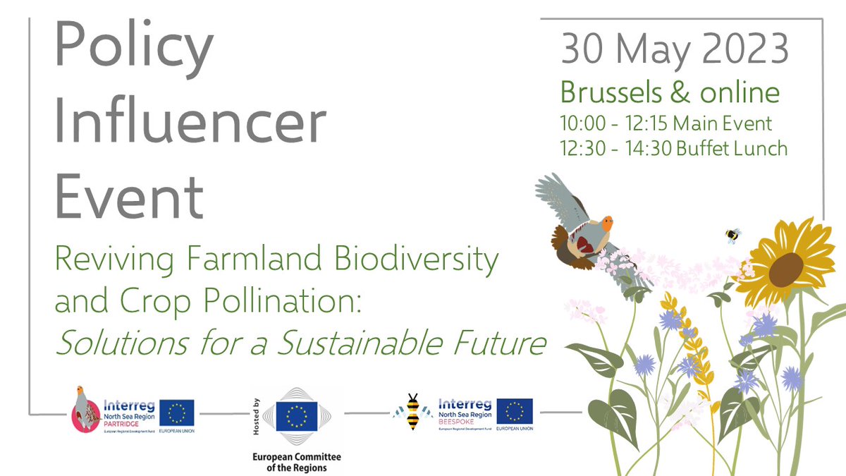 PARTRIDGE_net's tweet photo. Join us in person or online for our #policy #policyinfluencer event on the 30th of May in Brussels: Reviving #FarmlandBiodiversity and #CropPollination. Solutions for a #SustainbleFuture. #FarmingwithNature
⏳️Registration until 22nd of May via this link: https://t.co/YnM1vEhR8X https://t.co/U3YvoD7qCj