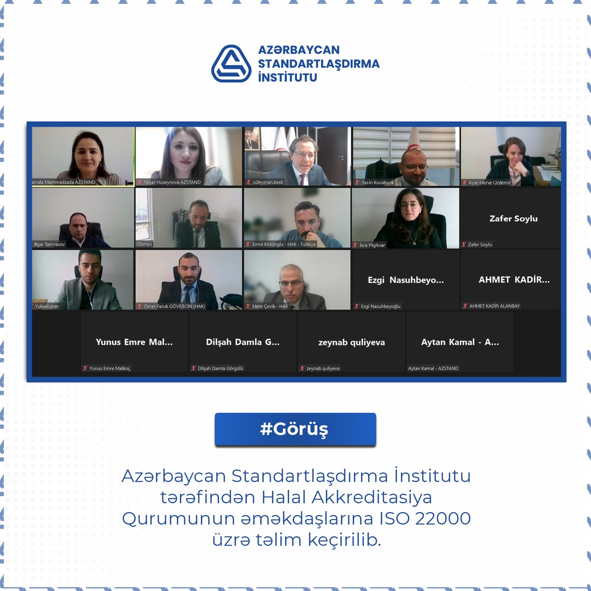 azstandart's tweet photo. Azərbaycan Standartlaşdırma İnstitutu Halal Akkreditasiya Qurumunun əməkdaşlarına “ISO 22000:2018 Qida Təhlükəsizliyi İdarəetmə Sistemləri” standartı üzrə təlim keçib.
Ətraflı - https://t.co/9gQQzWNHph
#Antiinhisar #Azstand #HAK https://t.co/V63vrVCih6