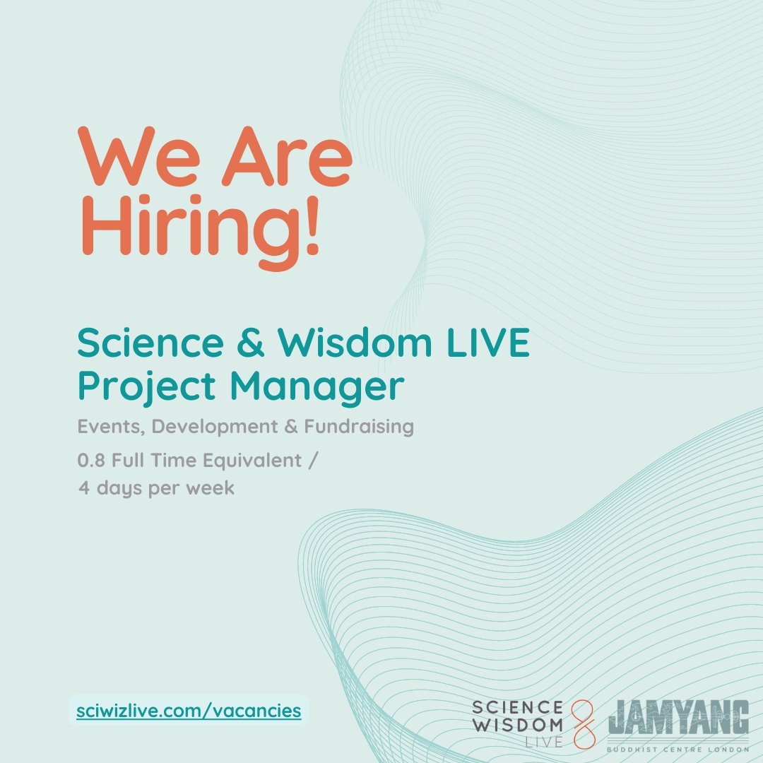 sciwizlive's tweet photo. #ICYMI We have a new opening at Science &amp; Wisdom Live.
Details here 👉 https://t.co/zs56BzYV8u 
If this sounds exciting - we'd love to hear from you! 🙌
@actionhappiness 

#jobalert #sciwizlive #jamyangbuddhistcentre #buddhism #projectmanager https://t.co/8YrP22Roar
