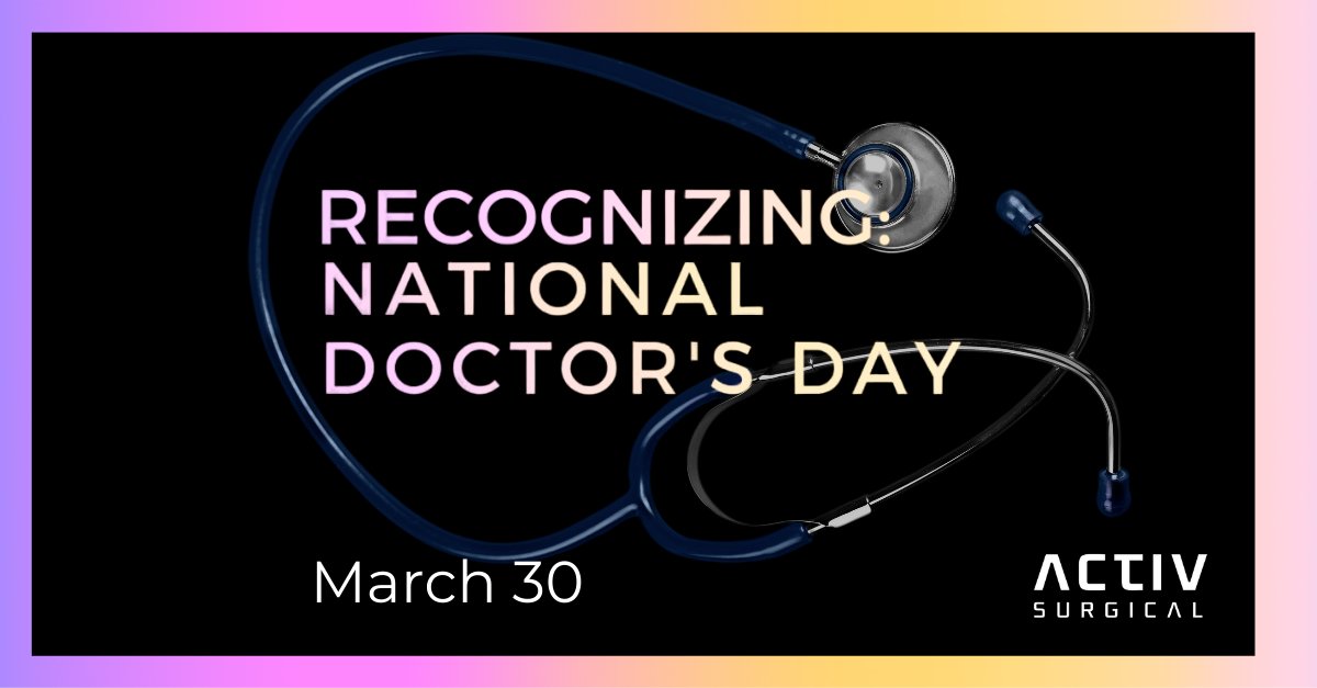 ActivSurgical's tweet photo. Happy #NationalDoctorsDay! Thank you to the dedicated team of HCPs that advance our mission to improve surgical procedures & patient safety through their research. We’re excited to continue working with you to see beyond the possibilities of surgery.
#ActivSight #DigitalSurgery https://t.co/tngyVDxgLk