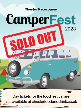 Camping for this year's event is now sold out.
For waiting list please email info@camperfest.co.uk

DAY TICKETS FOR <a href="/TCFoodFestival/">Taste Cheshire Food & Drink Festival</a> are still available from the website in advance or on the door.
chesterfoodanddrink.co.uk