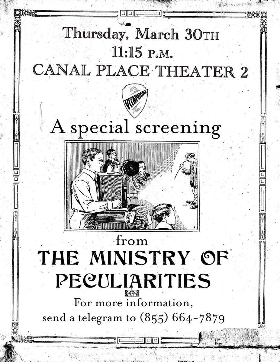 Join THE MINISTRY OF PECULIARITIES tonight for a one-time-only screening event, where they will reveal long-forgotten secrets of cinematic lore… and a few other things. 11:15pm tonight @ Prytania Theaters at Canal Place! 

More info here: overlook2023.eventive.org/schedule/6424f…