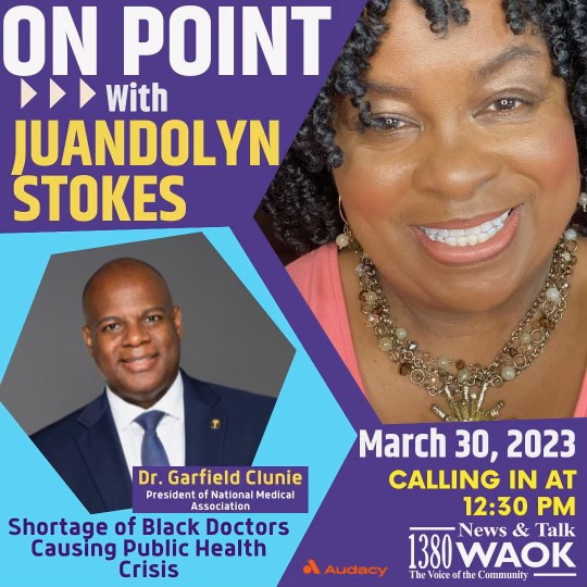NationalMedAssn's tweet photo. Join NMA President Garfield Clunie, MD, starting today at 12:30pm as he discusses the Shortage of Black Doctors causing Public Health Crisis. Joined by On Point with Juandolyn Stokes, don't miss this event! #WAOK #NewsAndTalk #NMA #NationalMedAssn #publichealth #crisis #shortages https://t.co/C1M3aTHgGO