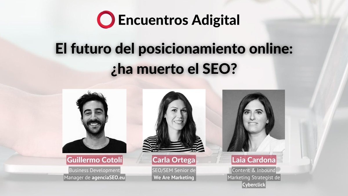 adigital_org's tweet photo. ⏰A las 17.00 arrancamos nuestro #EncuentrosAdigital sobre #FuturoSEO

Exploraremos el futuro del posicionamiento #SEO con:

👤@Laia_Cardona de @cyberclicknet 
👤Guillermo Cotolí de @agenciaseo_eu 
👤@CarlaOrib de @wearemktWAM https://t.co/c8vCDg81wH