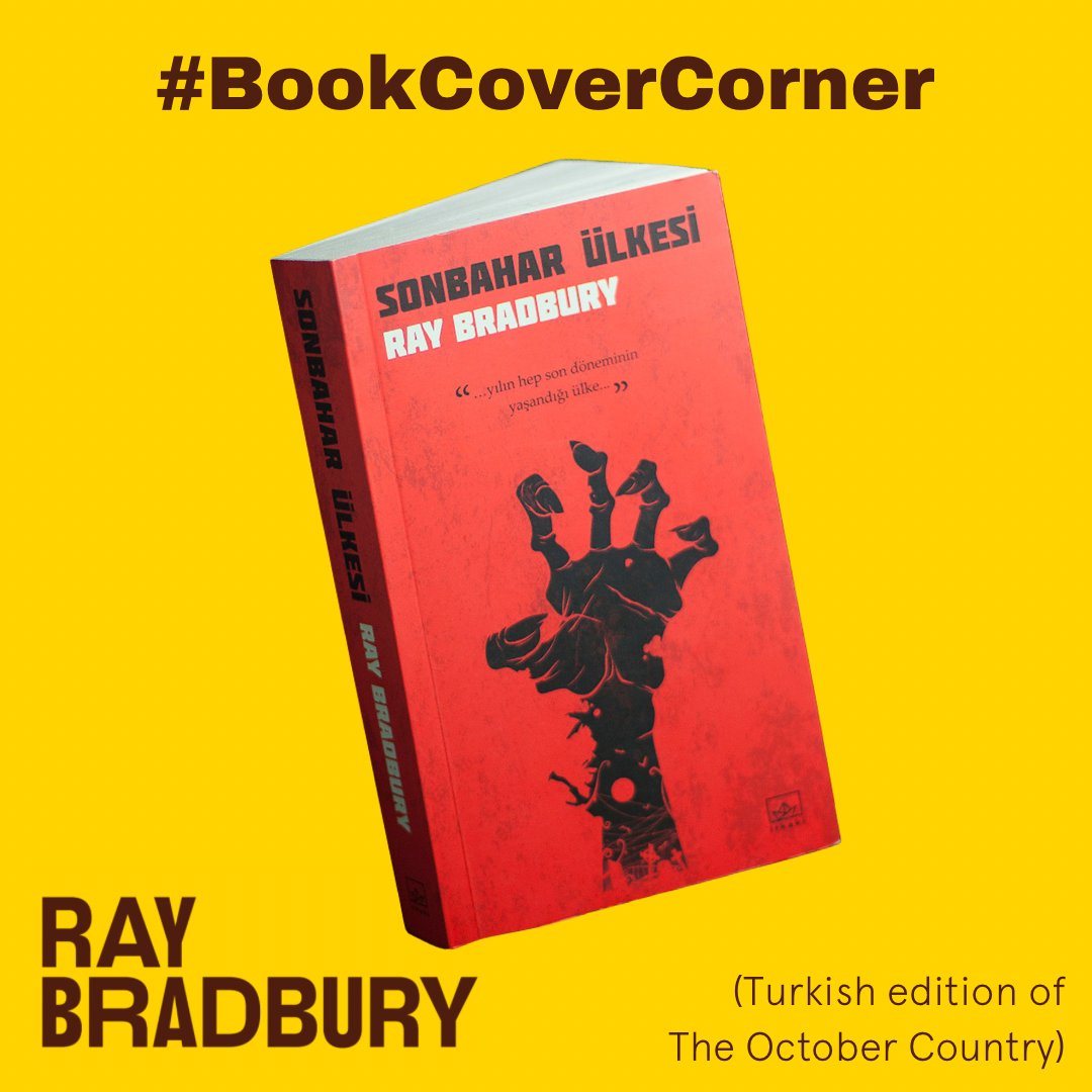 raybradbury's tweet photo. In today’s #BookCoverCorner, we wanted to highlight this exceptionally spooky Turkish edition of The October Country. What’s your favorite story from this collection? Tell us in the comments. #RayBradbury #BookCover #TheOctoberCountry #Turkish https://t.co/kl7O0vhgXO
