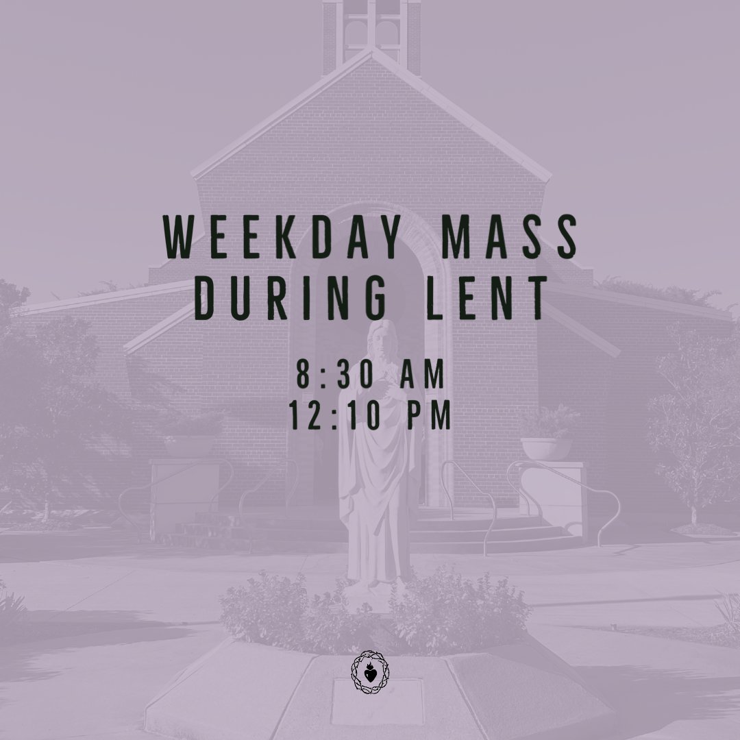 During Lent, many churches in our diocese offer additional weekday Mass times. 

Join us at Sacred Heart for weekday Mass at 8:30am or 12:10pm. 

We can’t wait to see you! ⛪️