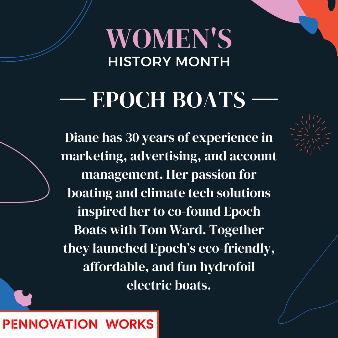 PennovationWork's tweet photo. Diane Seltzer is the Co-Founder and CMO of @epochboats - a company working to create fun, affordable, and eco-friendly hydrofoil boats! Diane has more than 30 yrs experience in marketing, account management, and a love for boating which inspired her to be a part of Epoch. #WHM https://t.co/b1kKVoWmj9