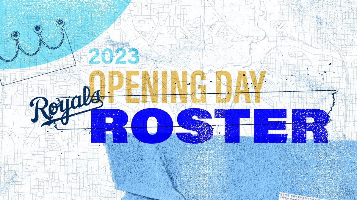 Kansas City Royals on Twitter "The OpeningDay roster for your 2023